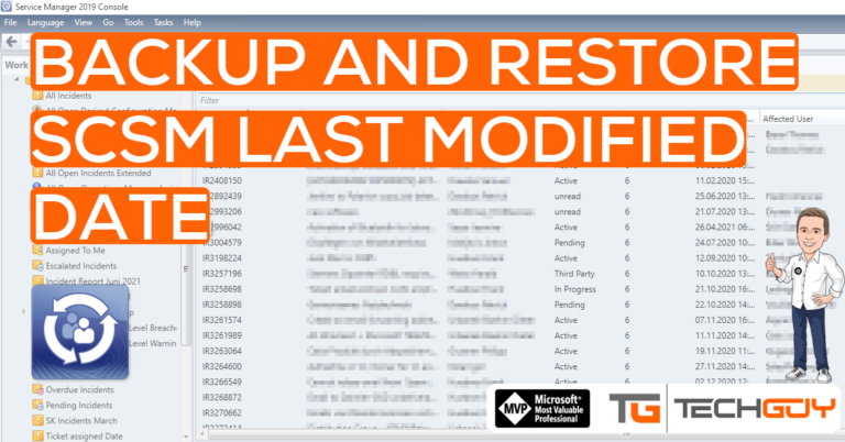 backup-and-restore-last-modified-date-for-scsm-change-requests-techguy